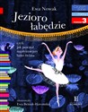 Czytam sobie Jezioro łabędzie Poziom 3 Polish Books Canada