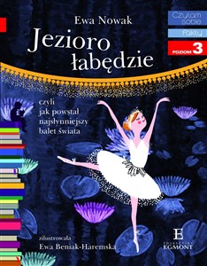 Czytam sobie Jezioro łabędzie Poziom 3 Polish Books Canada