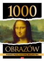 1000 obrazów. Podróż przez historię malarstwa Polish Books Canada