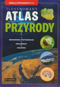Ilustrowany atlas przyrody 4-6 szkoła podstawowa - Polish Bookstore USA
