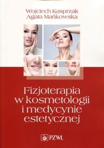 Fizjoterapia w kosmetologii i medycynie estetycznej Canada Bookstore