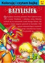Koloruję i czytam bajkę Bazyliszek - Polish Bookstore USA
