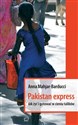 Pakistan Express Jak żyć i gotować w cieniu talibów - Anna Mahjar-Barducci polish books in canada