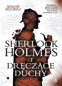 Sherlock Holmes i dręczące duchy Polish Books Canada