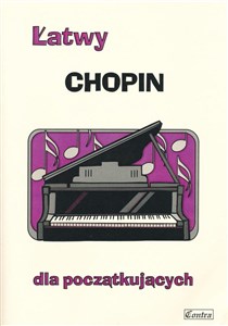 Łatwy Chopin dla początkujących  pl online bookstore