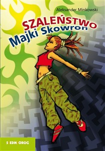 Szaleństwo Majki Skowron books in polish