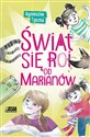 Świat się roi od Marianów - Agnieszka Tyszka