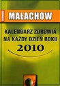 Kalendarz zdrowia na każdy dzień roku 2010 - Polish Bookstore USA