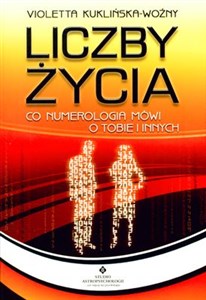 Liczby życia Co numerologia mówi o Tobie i innych online polish bookstore