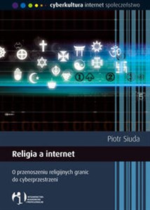 Religia a internet O przenoszeniu religijnych granic do cyberprzestrzeni to buy in Canada