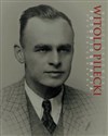 Witold Pilecki Fotobiografia Photobiography  