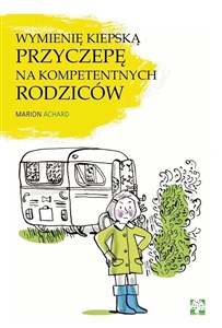Wymienię kiepską przyczepę na kompetentnych rodziców online polish bookstore