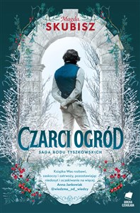 Czarci ogród. Saga rodu Tyszkowskich books in polish