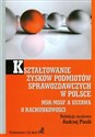 Kształtowanie zysków podmiotów sprawozdawczych w Polsce  pl online bookstore