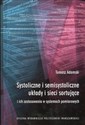Systoliczne i semisystoliczne układy i sieci sortujące i ich zastosowania w systemach pomiarowych books in polish