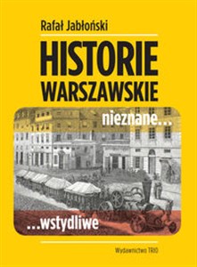 Historie warszawskie nieznane wstydliwe polish usa