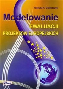 Modelowanie ewaluacji projektów europejskich polish books in canada