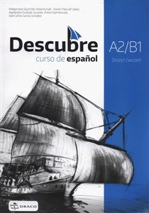 Descubre A2/B1 Język hiszpański Zeszyt ćwiczeń  