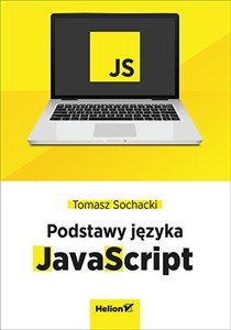 JavaScript Tworzenie nowoczesnych aplikacji webowych Polish Books Canada