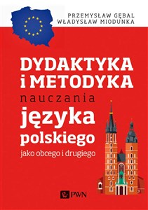 Dydaktyka i metodyka nauczania języka polskiego jako obcego i drugiego  