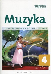 Muzyka 4 Zeszyt ćwiczeń Szkoła podstawowa  