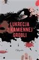 Lukrecja z Kamiennej Grobli Canada Bookstore
