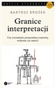 Granice interpretacji 