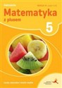 Matematyka z plusem 5 Liczby naturalne i ułamki zwykłe A Ćwiczenia Część 1/3 Szkoła podstawowa  