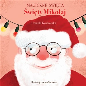 Magiczne święta Święty Mikołaj Polish Books Canada