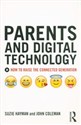 Parents and Digital Technology How to Raise the Connected Generation polish books in canada