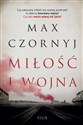 Miłość i wojna wyd. kieszonkowe  - Max Czornyj