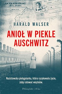 Anioł w piekle Auschwitz books in polish