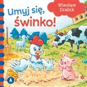 Umyj się świnko  - Wiesław Drabik