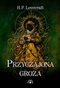 Przyczajona groza - Howard Phillips Lovecraft