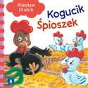 Kogucik śpioszek - Wiesław Drabik