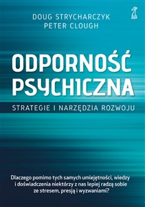 Odporność psychiczna Strategie i narzędzia rozwoju  