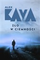 Zło w ciemności Wielkie Litery - Alex Kava
