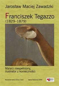 Franciszek Tegazzo 1829-1879 to buy in USA