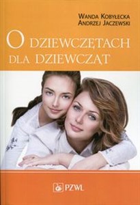 O dziewczętach dla dziewcząt  