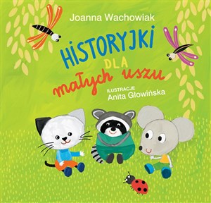 Historyjki dla małych uszu buy polish books in Usa