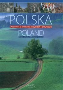Polska Opowieść o ludziach zabytkach przyrodzie online polish bookstore