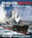 Warships of the Soviet Fleets, 1939-1945 Volume II Escorts and Smaller Fighting Ships to buy in USA