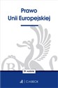 Prawo Unii Europejskiej  - Opracowanie Zbiorowe