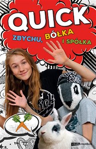 Quick Zbychu bółka i spółka 