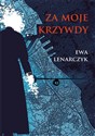 Za moje krzywdy - Ewa Lenarczyk