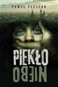 Piekło-niebo Wielkie Litery - Paweł Fleszar