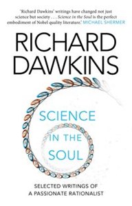 Science in the Soul Selected Writings of a Passionate Rationalist  