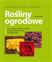 Rośliny ogrodowe Poradnik dobrego ogrodnika  