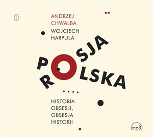 [Audiobook] Polska-Rosja. Historia obsesji, obsesja historii books in polish