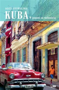 Kuba. W pogoni za wolnością Polish Books Canada